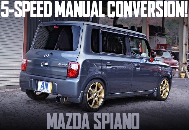 5-SPEED MANUAL CONVERSION MAZDA SPIANO