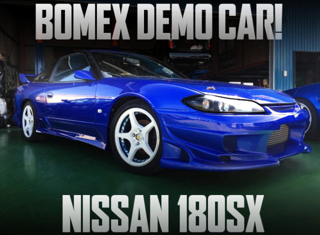 BOMEX DEMO CAR S15 FACE 180SX BLUE