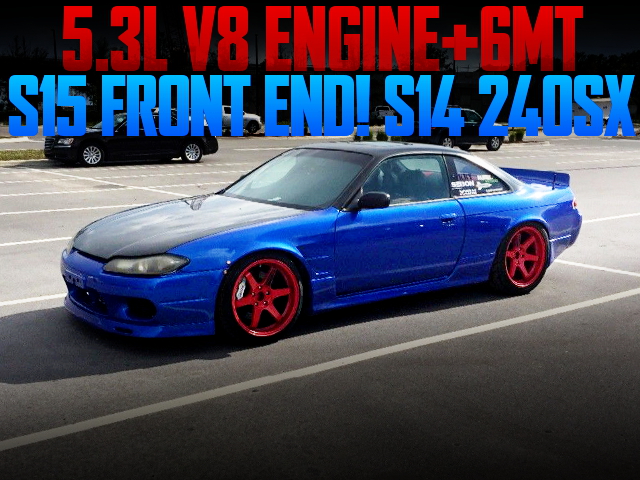 5300cc V8 ENGINE WITH 6MT S14 240SX