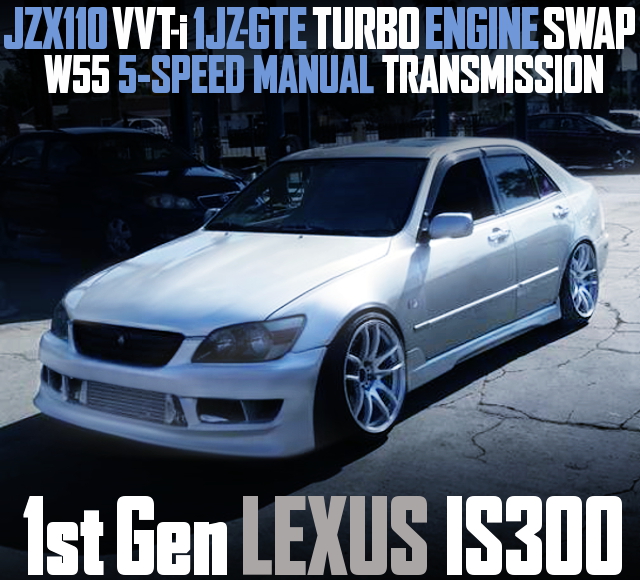 1JZ-GTE VVT-i TURBO 1st Gen LEXUS IS300
