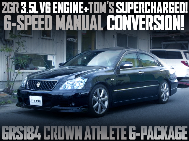 2GR SUPERCHARGER WITH 6MT GRS184 CROWN