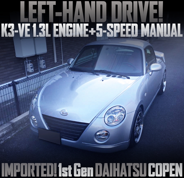 IMPORTED LEFT HAND DRIVE 1st Gen COPEN