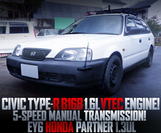 B16B VTEC ENGINE SWAP EY6 PARTNER