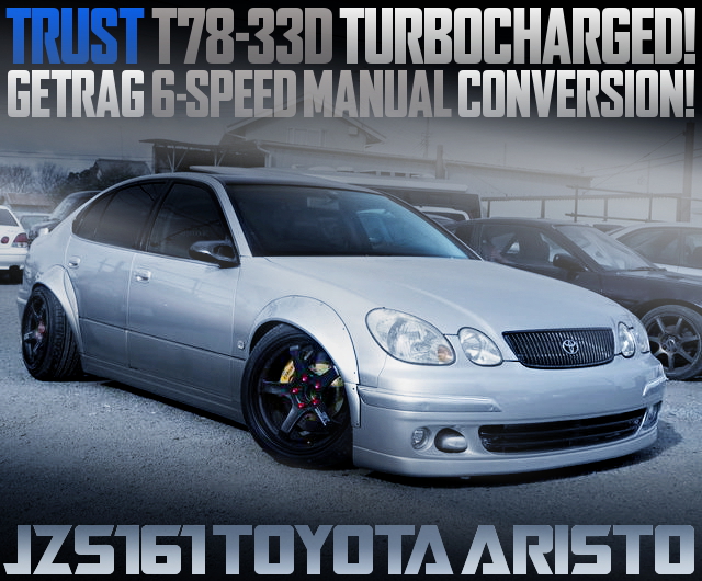 T78-33D TURBO WITH 6MT FOR JZS161 ARISTO