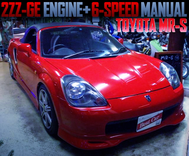 2ZZ ENGINE AND 6MT WITH TOYOTA MRS