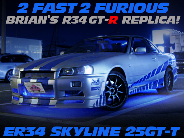 ワイルドスピードx2劇中車r34スカイラインgt Rレプリカ仕上げ R34スカイラインgt Tのドイツ中古車を紹介