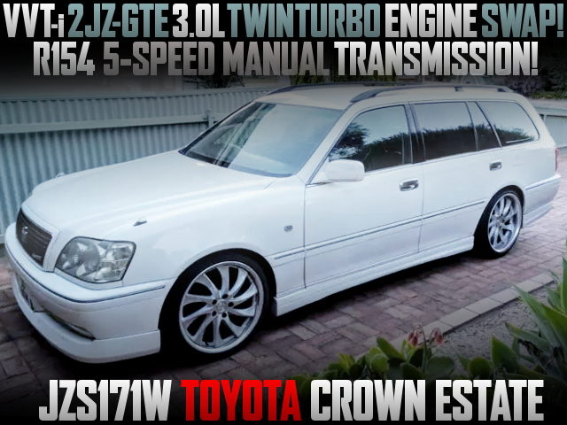 2JZ-GTE TWINTURBO ENGINE AND 5MT WITH JZS171W CROWN ESTATE