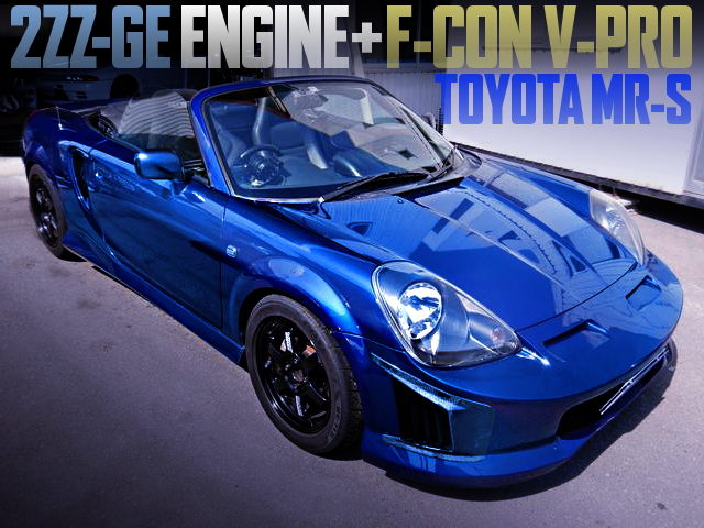 2ZZ-GE SWAPPED TOYOTA MR-S S-EDITION