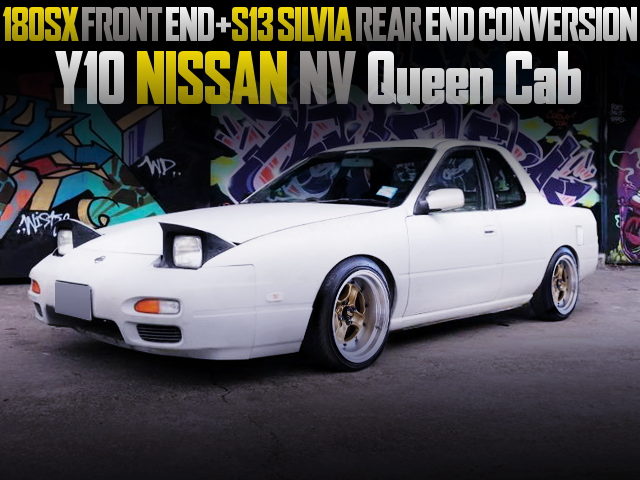 180SX FRONT AND REAR S13 SILVIA FOR NISSAN NV QUEEN CAB