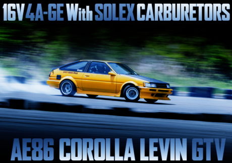 DRIFT SPEC 4AG With SOLEX CARBS OF AE86 LEVIN GTV