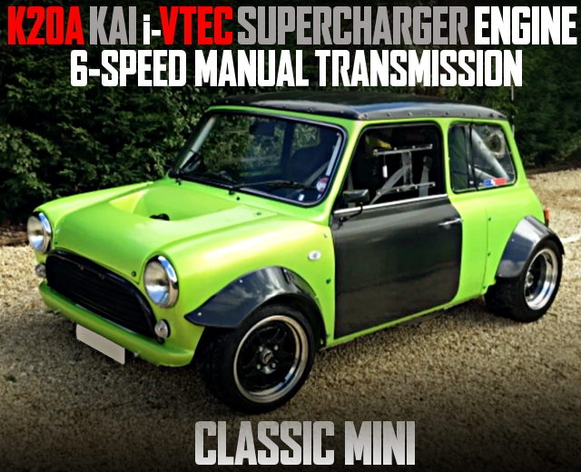 SUPERCHARGED K20A iVTEC SWAPPED CLASSIC MINi