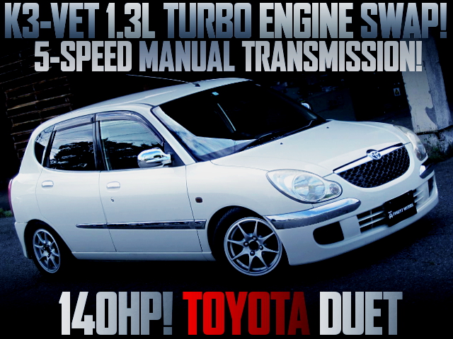 140HP K3VET TURBO ENGINE SWAPPED TOYOTA DUET 2WD