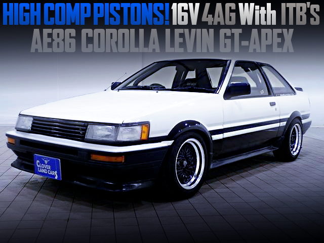 HIGH-COMP PISTONS INTO 16V 4AG With ITBs OF AE86 LEVIN GT-APEX