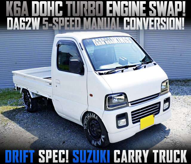 K6A TURBO ENGINE SWAPPED DRIFT SPEC CARRY TRUCK