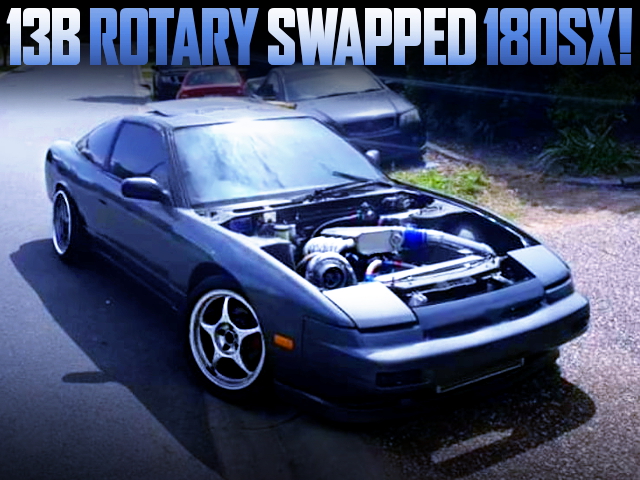 13B ROTARY ENGINE SWAPPED 180SX