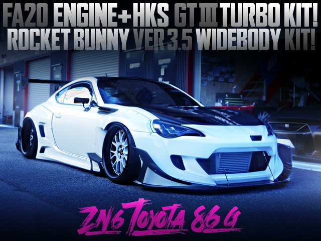GT3 TURBO And ROCKET BUNNY WIDEBODY Ver35 OF ZN TOYOTA 86 G
