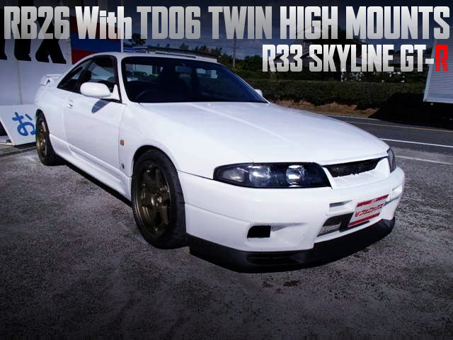 TD06 TWIN HIGH MOUNT TURBOS OF R33 GT-R