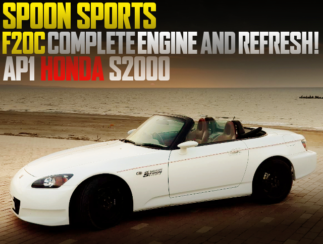 SPOON SPORT COMPLETE ENGINE AND REFRESH OF AP1 S2000