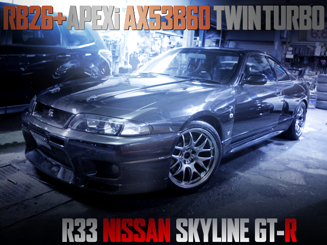 RB26 With AX53B60 TWINTURBO INTO A R33 GT-R