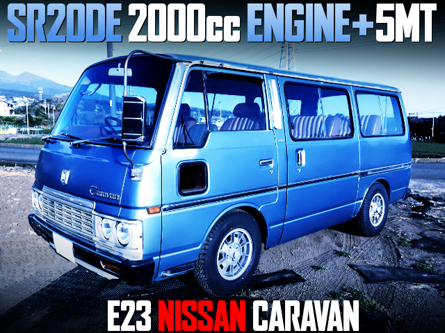 SR20DE SWAP E23 NISSAN CARAVAN