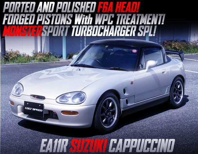 FULLY BUILT F6A TURBO With MONSTER-SPORT TURBO-SPL INTO EA11R SUZUKI CAPPUCCINO.