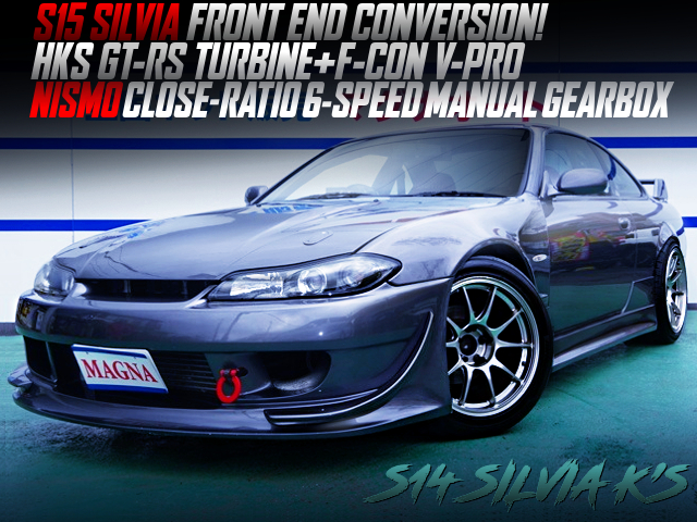 S15 FRONT END,GT-RS TURBO,F-CON V-PRO INTO S14 SILVIA K'S WIDEBODY AND R32 GT-R GUNMETALLIC.