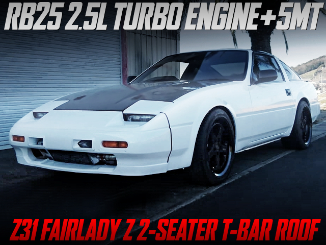 RB25DET AND 5MT INSTALLED Z31 FAIRLADY Z 2-SEATER T-BAR ROOF.