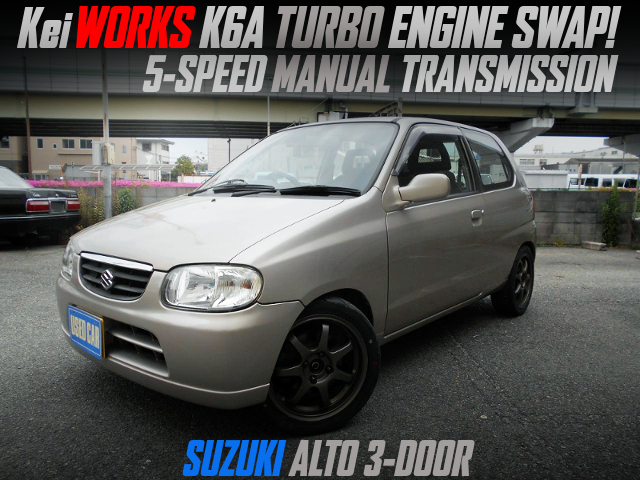 kei-Works K6A TURBO And 5MT INSTALLED SUZUKI AUTO 3-DOOR.