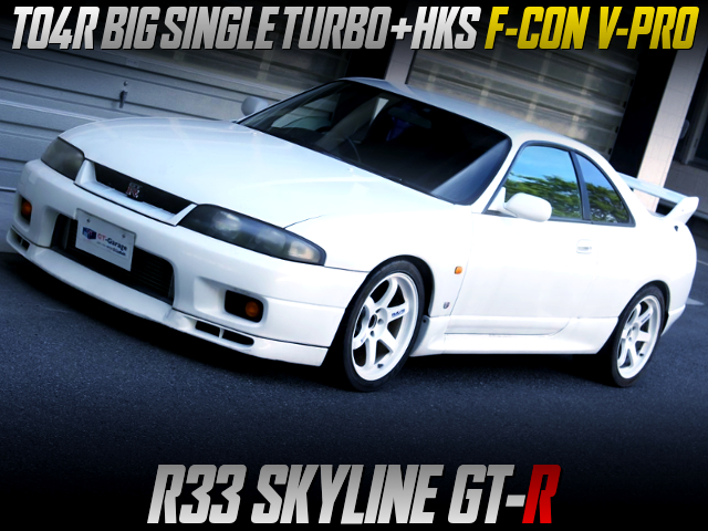 TO4R SINGLE TURBO AND F-CON V-PRO INTO R33 GT-R.