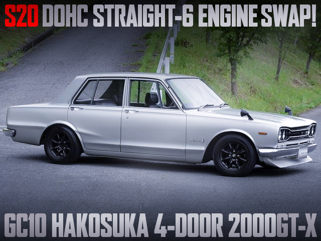 S20 2-liter DOHC INLINE-SIX ENGINE SWAPPED GC10 HAKOSUKA SKYLINE 2000GT-X.