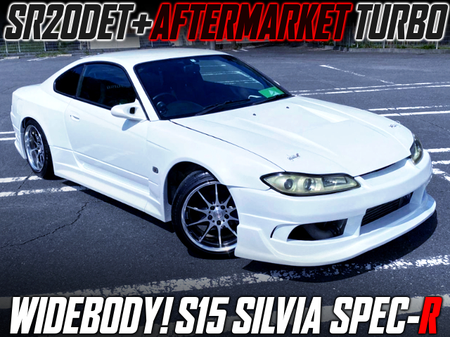 AFTERMARKET TURBOCHARGED S15 SILVIA SPEC-R WIDEBODY.