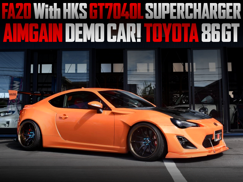 HKS GT7040L SUPERCHARGER AND WIDEBODY OF AIMGAIN DEMO CAR TOYOTA 86GT.