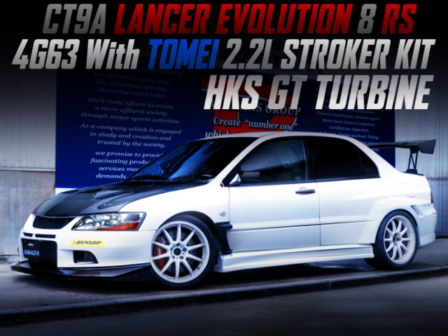 4G63 With 2.2L And HKS TURBINE INTO CT9A EVO8 RS WIDEBODY.
