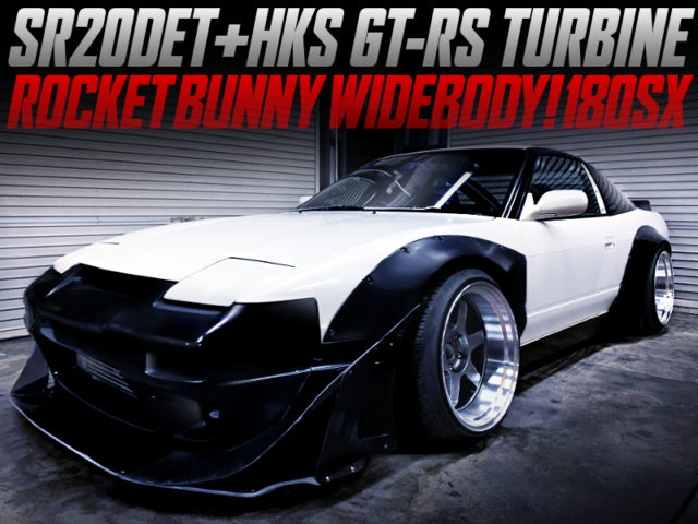 ROCKET BUNNY WIDEBODY And GT-RS TURBINE INTO 180SX.
