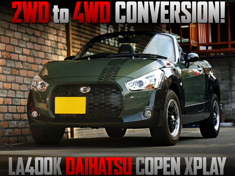 2WD TO 4WD CONVERSION And LIFTED OF LA400K COPEN XPLAY.