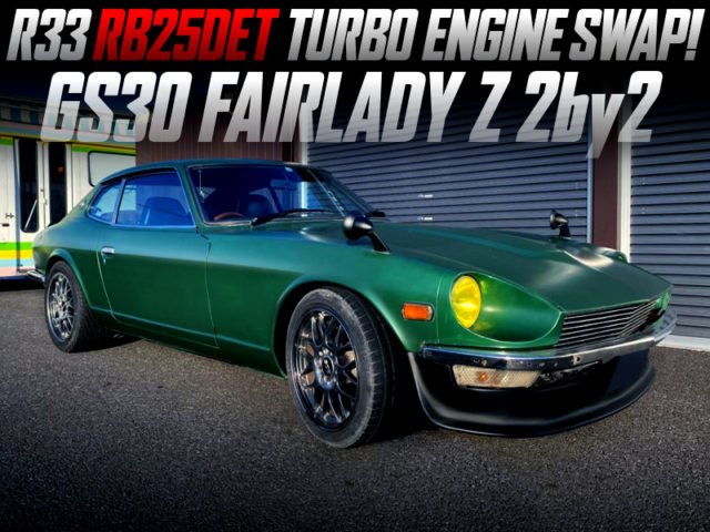 R33 RB25DET TURBO SWAPPED GS30 FAIRLADY Z 2by2.