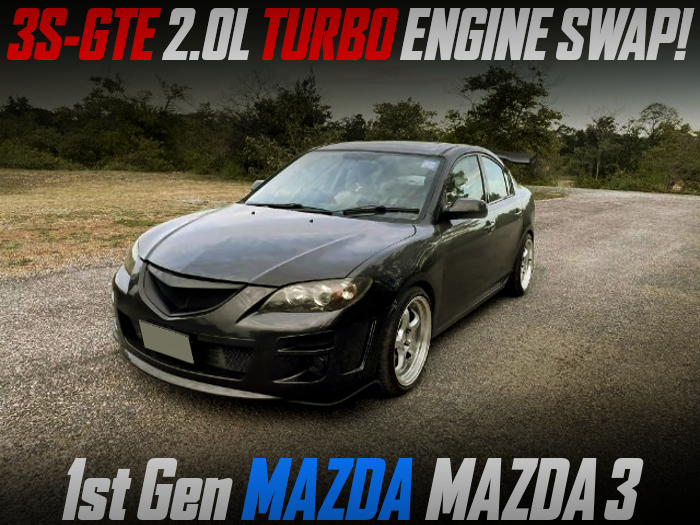 3S-GTE TURBO ENGINE SWAPPED 1st Gen MAZDA MAZDA3 SEDAN.