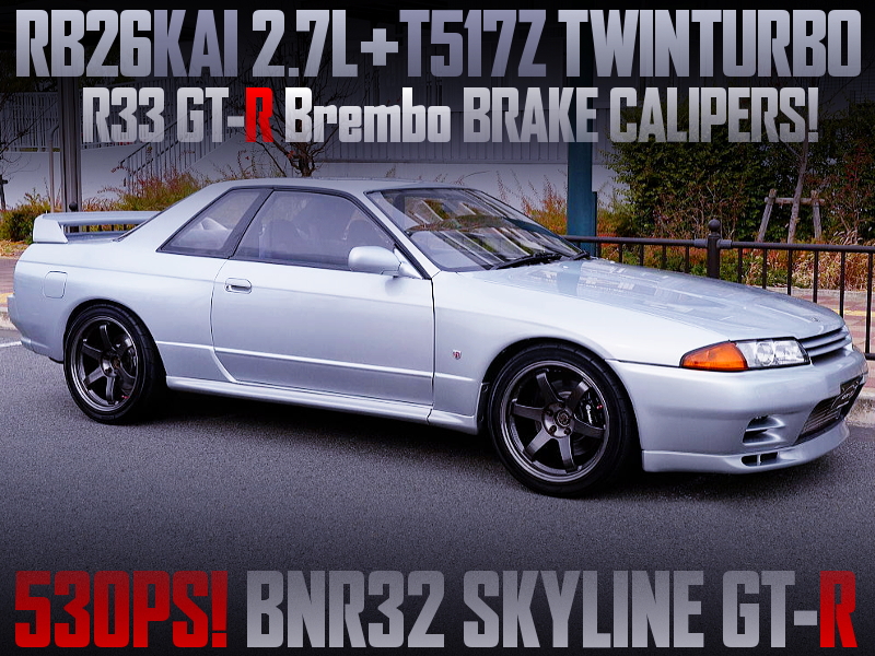 RB26 with 2.7L and T517Z TWINTURBO INTO R32 GT-R SILVER.