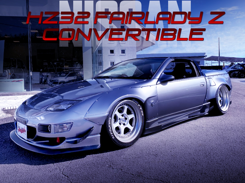 WIDEBODY AND AIR SUSPENSION OF HZ32 FAIRLADY-Z CONVERTIBLE.