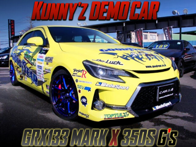 KUNNY'Z DEMO CAR OF GRX133 MARK X 350S G'S.
