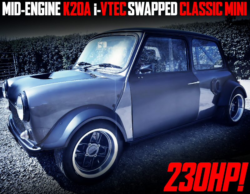 MID-ENGINE K20A SWAPPED CLASSIC MINI.