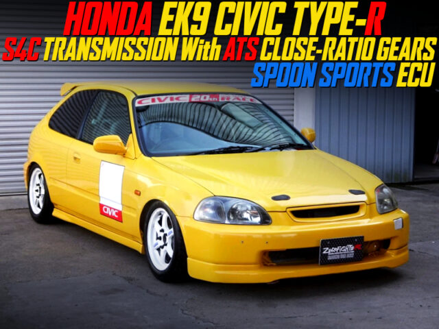 CLOSE-RATIO GEARBOX and SPOON ECU into EK9R YELLOW.