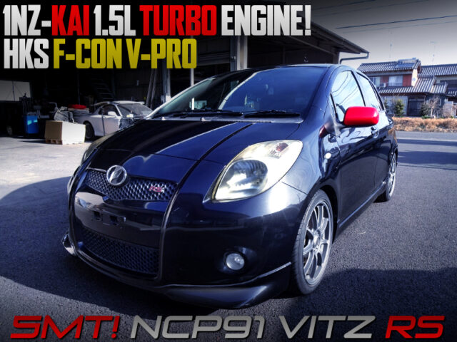 1NZ-FE with HKS Turbo And F-CON V-PRO into NCP91 VITZ RS BLACK.
