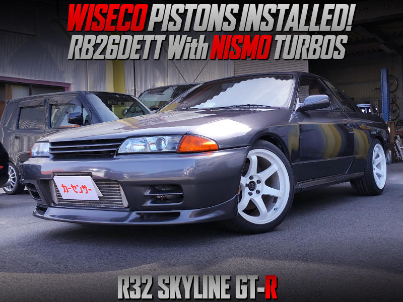 RB26 with WISECO PISTONS and NISMO TURBOS INTO R32 GT-R GUNMETALLIC.