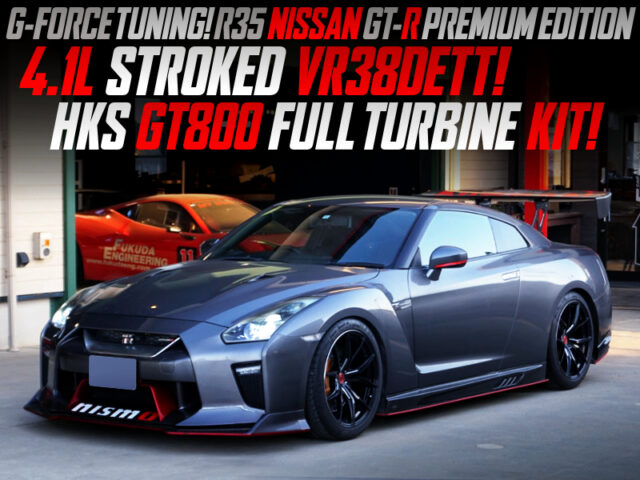 VR38 with 4.1L kit and GT800 TURBINE kit into R35 GT-R Premium ED.