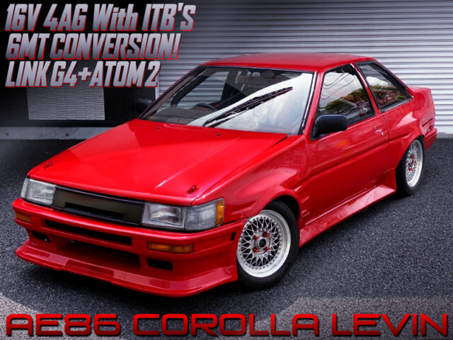 16V 4AG with ITBs and 6MT into AE86 LEVIN 2-DOOR WIDEBODY.