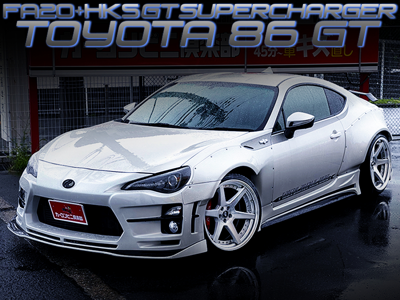 WIDEBODY and HKS SUPERCHARGER KIT MODIFIED OF TOYOTA 86 GT.