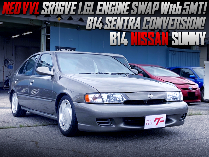 SR16VE ENGINE SWAP and SENTRA CONVERSION OF B14 NISSAN SUNNY.