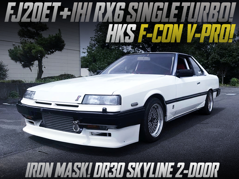 FJ20ET with RX6 TURBO and F-CON V-PRO MODIFIED DR30 SKYLINE IRON-MASK.