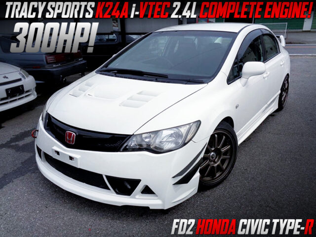 TRACY SPORTS K24 COMPLETE ENGINE into FD2 CIVIC TYPE-R.